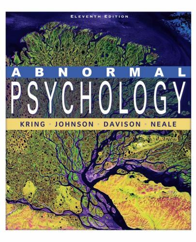 Abnormal Psychology : The Science and the Treatement os Psychological Disorders