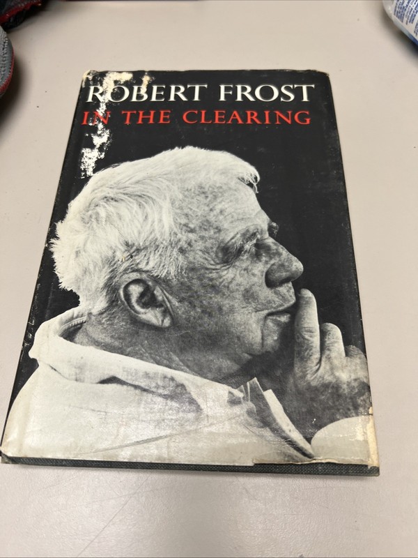 in the clearing book, by robert frost, 1962 Hardcover
