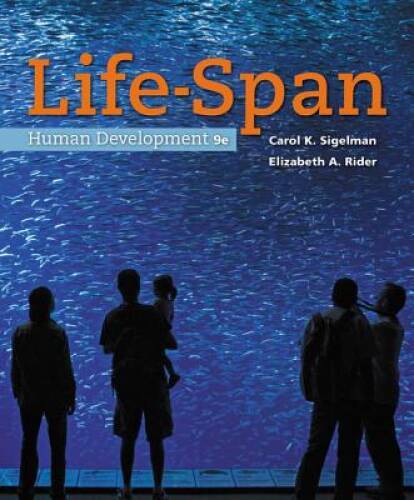 Life-Span Human Development – Hardcover By Sigelman, Carol K – GOOD