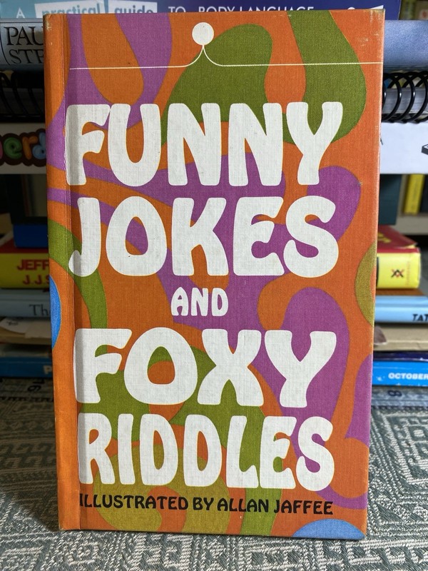 Funny Jokes and Foxy Riddles Illustrated by Alan Jaffee 1968 Hardcover