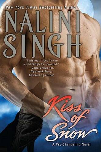 Kiss of Snow (Psy/Changeling) – Hardcover By Singh, Nalini – VERY GOOD