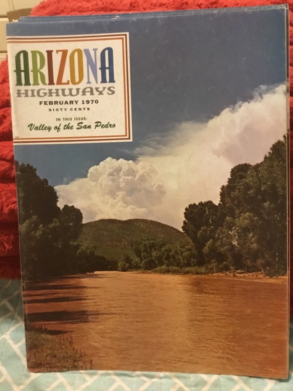 ARIZONA HIGHWAYS FEBRUARY 1970 Valley of the San Pedro, EXC. COND; FREE P & H