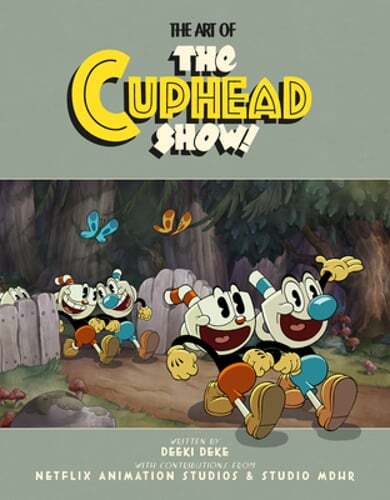 The Art of the Cuphead Show by Deeki Deke: New