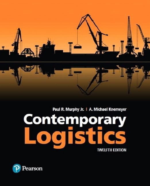 Contemporary Logistics – hardcover Murphy Jr., Paul|Knemeyer, A.