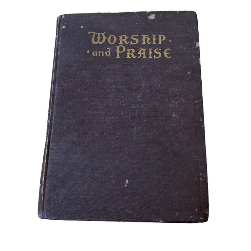 Worship and Praise Hymnal 1929 Hardcover Church & Sunday School USA