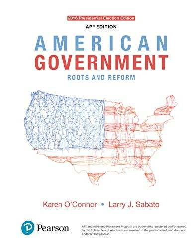 American Government: Roots and Reform, AP* Edition – 2016 Presidential El – GOOD