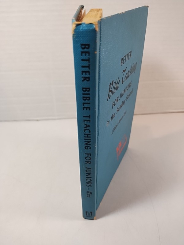 Better Bible Teaching for Juniors in the Sunday School by Lillian Rice 1952 HC gallery