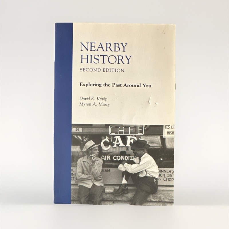 Nearby History by Kyvig & Marty Paperback History Altamira Press Second Edition