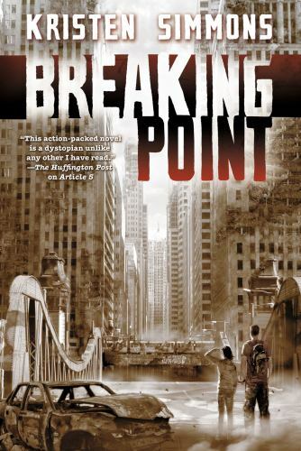 Breaking Point by Kristen Simmons (2013, Hardcover)