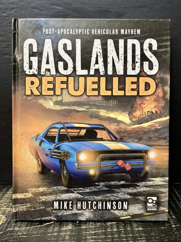 Gaslands: Refuelled Post-Apocalyptic Vehicular Mayhem Hutchinson Like New B3