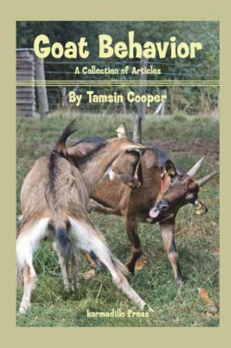 Goat Behavior: A Collection of Articles by Smith, Cheryl K., Like New Used, F…
