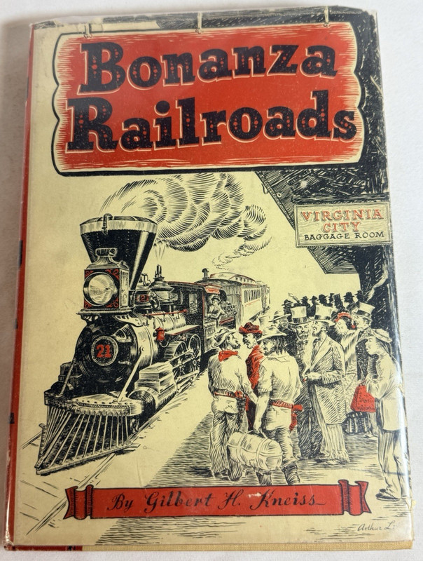 Bonanza Railroads by Gilbert H Kneiss – 1945 HCDJ