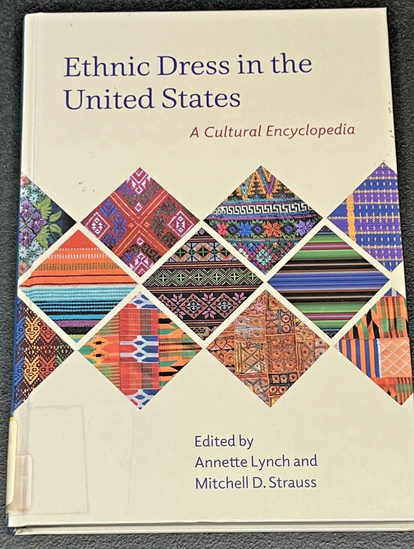Ethnic Dress in the United States: A Cultural Encyclopedia