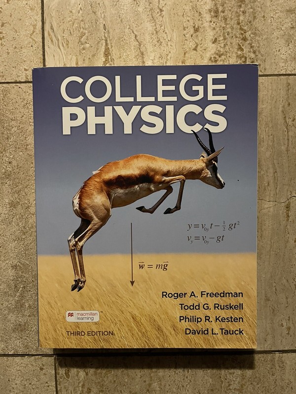 College Physics by Todd Ruskell, Roger Freedman, Philip R. Kesten and David…