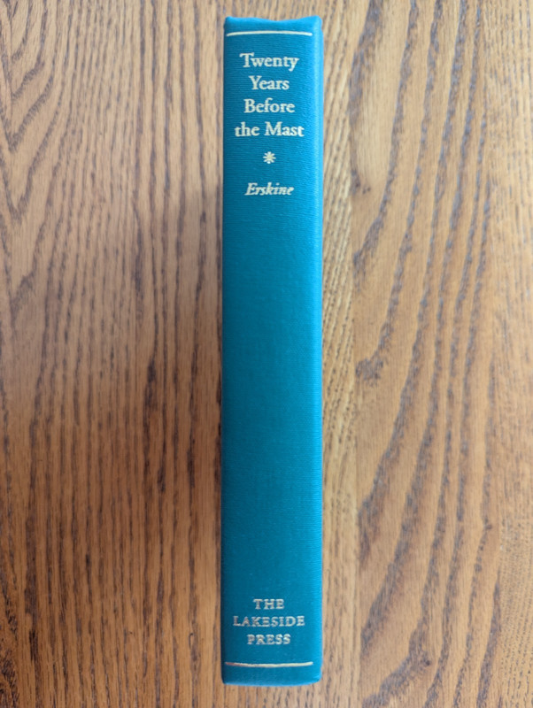 Twenty Years Before the Mast, Lakeside Classics, 2006, Erskine, HB