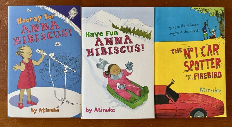Atinuke 3 Book Lot: No 1 Car Spotter, Hooray For Anna Hibiscus, Have Fun Anna