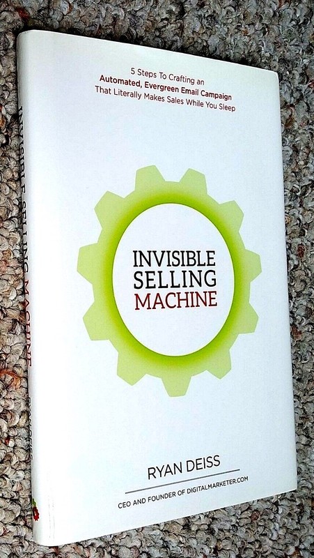 Invisible Selling Machine by Ryan Deiss (2015 SIGNED Copy