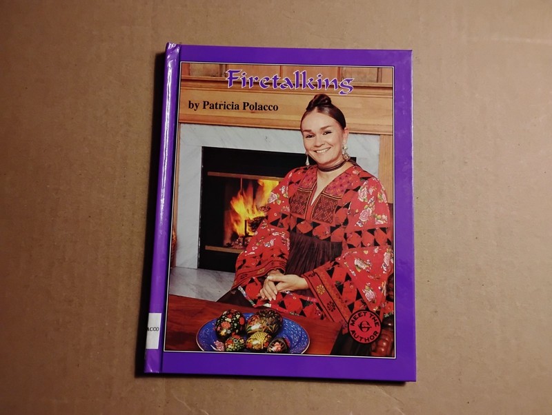 Firetalking (Meet the Author) – Hardcover By Polacco, Patricia – VERY GOOD