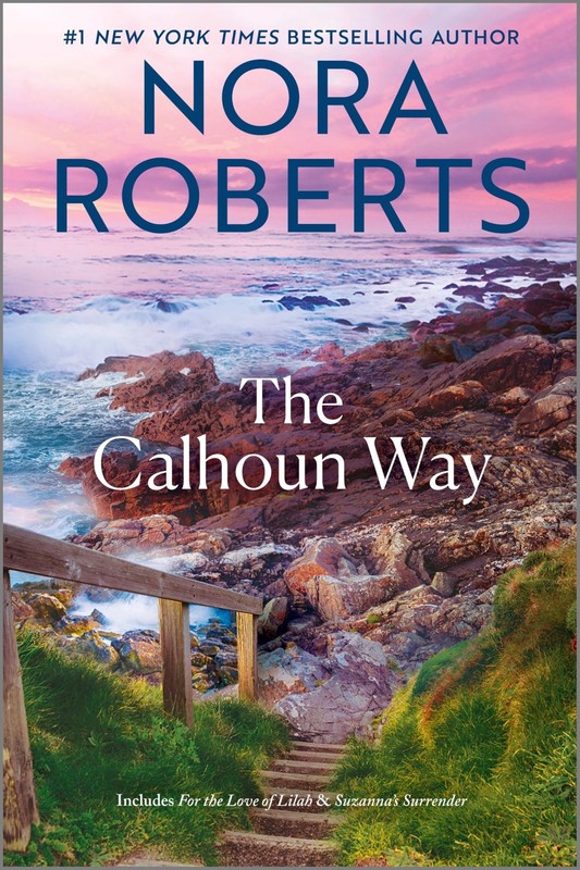 The Calhoun Way: A Gripping Romantic Suspense Novel of Sisters and Family Le…
