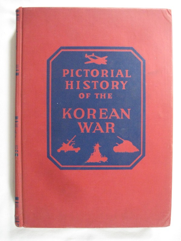 HC Pictorial History of the Korean War 1951 edition w/ Gen. Macarthur’s Reports