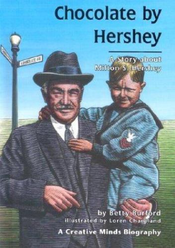 Chocolate by Hershey: A Story About – 0876148305, library binding, Betty Burford