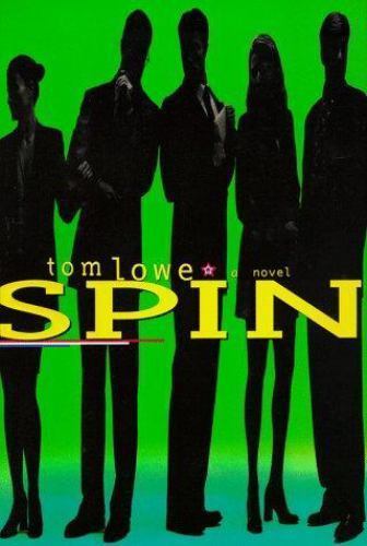 Spin by Lowe, Tom, Good Book
