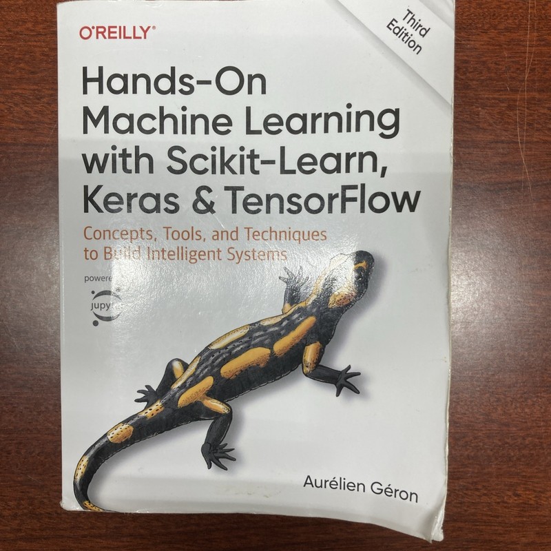 Hands-On Machine Learning with Scikit– paperback, Aurélien Géron, 9781098125974