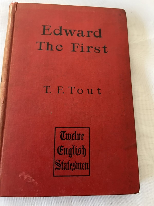 Edward the First, Twelve English Statesmen series, T F Tout, 1893