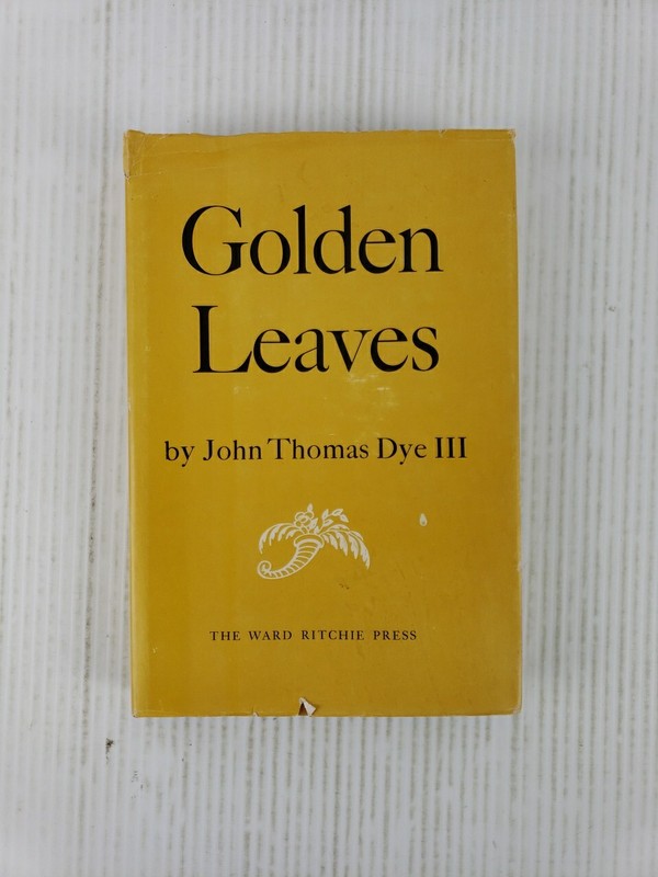 Golden Leaves By John Thomas Dye 1962 World War II, Letters, Navigator B-17
