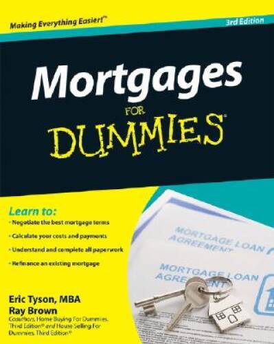 Mortgages For Dummies, 3rd Edition – Paperback By Eric Tyson – GOOD