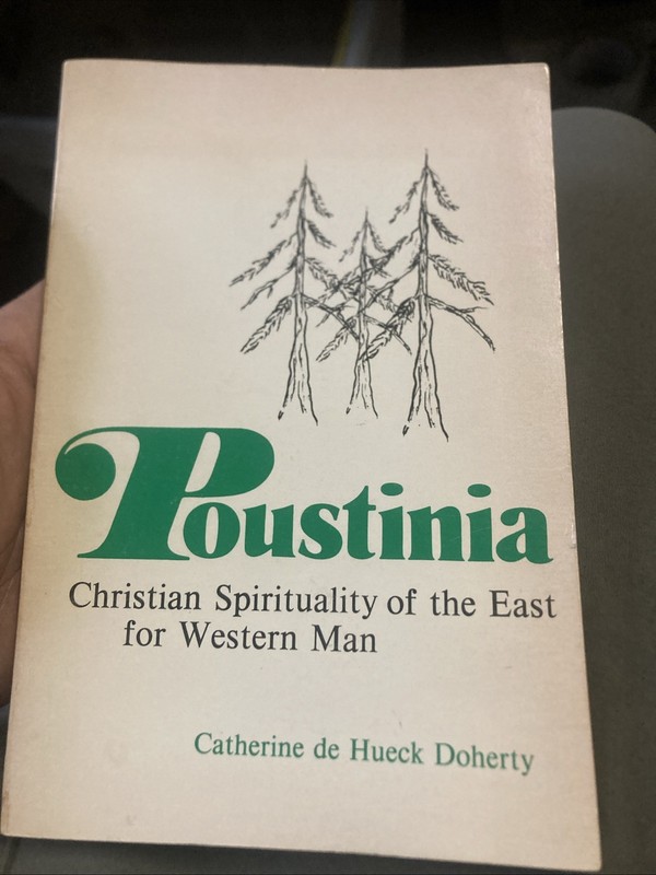 Poustinia (1974) 1977 6th Printing Catherine de Hueck Doherty AVE MARIA PRESS