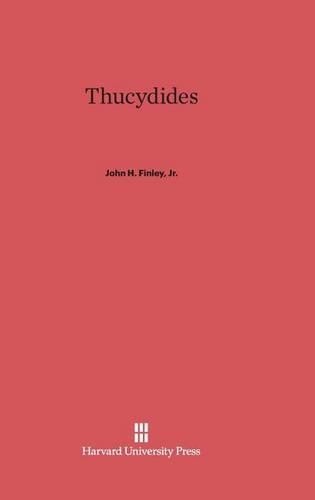 John H Finley Jr Thucydides (Hardback)