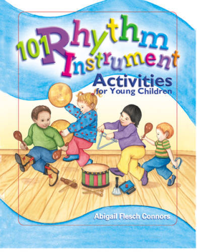 101 Rhythm Instrument Activities for Young Children – Paperback – GOOD