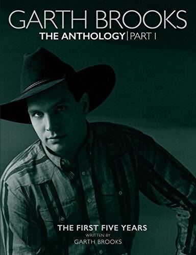 The Anthology Part 1 – Hardcover By Garth Brooks – VERY GOOD