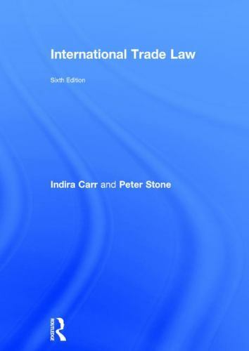 International Trade Law, Hardcover by Carr, Indira, Ph.D.; Stone, Peter (CON)…