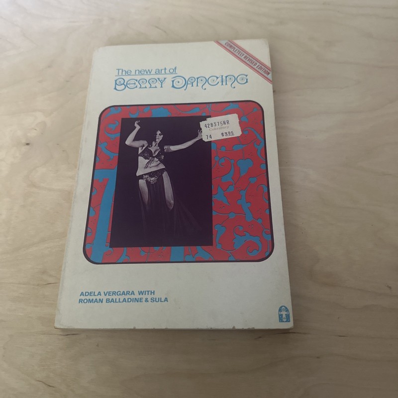 The New Art of Belly Dancing by Adela Vergara 1974 dance performing arts