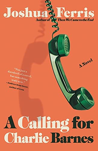 A Calling for Charlie Barnes by Ferris, Joshua
