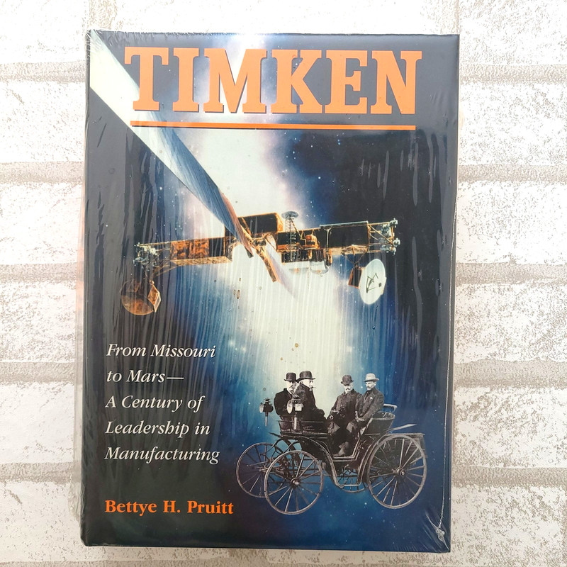 Vtg 90s New Timken: From Missouri to Mars Hardcover History Book Bettye Pruitt