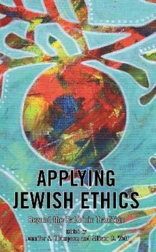 Naomi Scheman Applying Jewish Ethics (Hardback) (UK IMPORT)