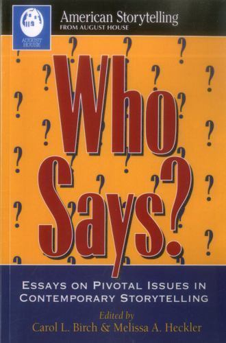 Who Says?: Essays on Pivotal Issues in Conte- paperback, 0874834546, Carol Birch