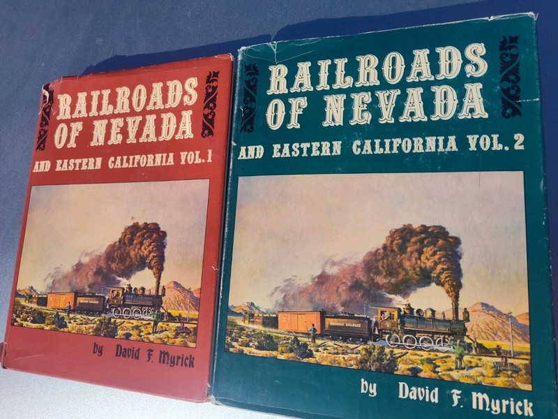 Railroads of Nevada and Eastern California David F. Myrick Howell North Vol 1&2