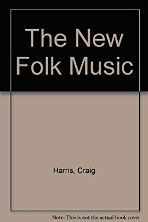 The New Folk Music Paperback Craig Harris