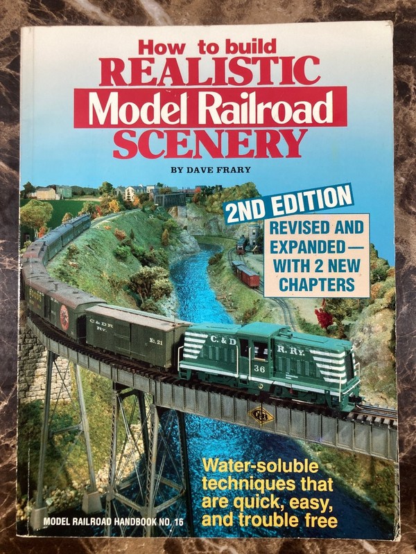 Realistic Model Railroad Scenery Dave Frary 1991 2nd Edition Kalmbach Books