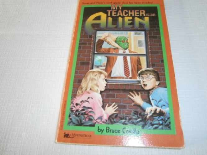 My Teacher Is an Alien – Paperback, by Coville Bruce – Acceptable