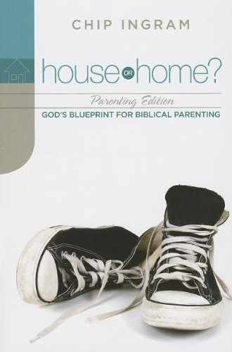 House or Home – Paperback, by Chip Ingram – Very Good o