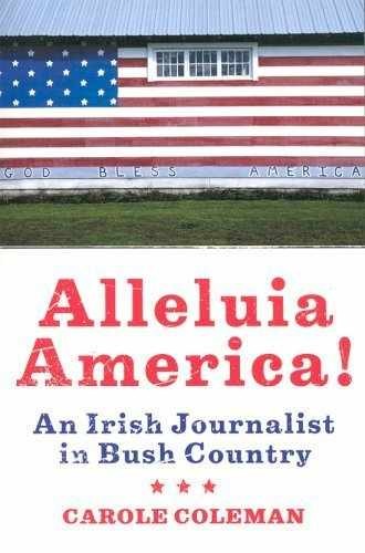 Alleluia America!: An Irish – Paperback, by Coleman Carole – Very Good