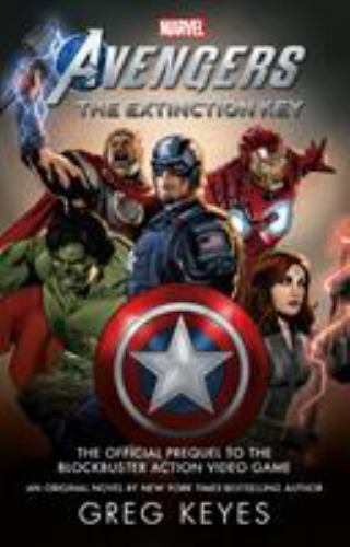 Marvel’s Avengers: The Extinction Key by Keyes, Greg