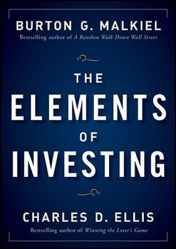 The Elements of Investing – Hardcover By Malkiel, Burton G. – GOOD