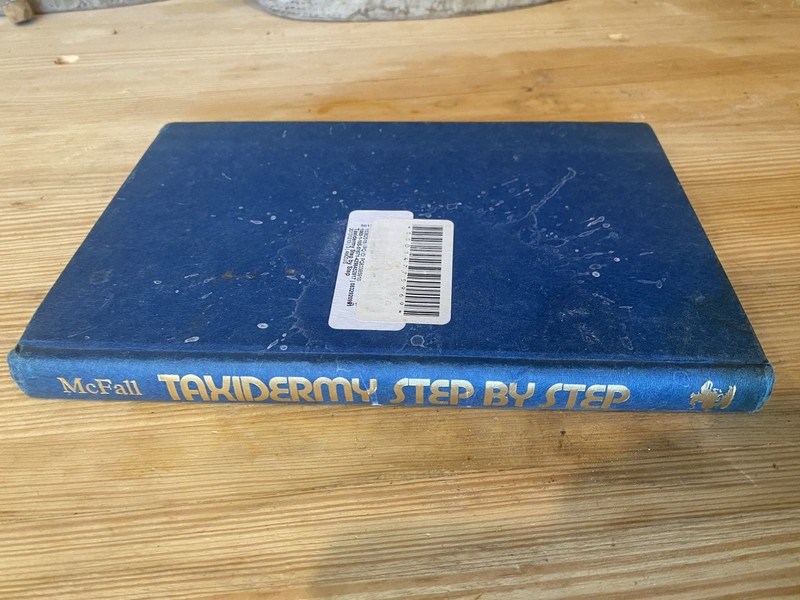 Taxidermy Step by Step by Waddy F. McFall hc
