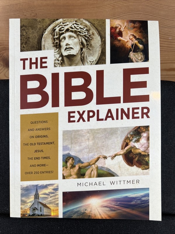 The Bible Explainer by Michael Wittmer (2020 Trade Paperback)
